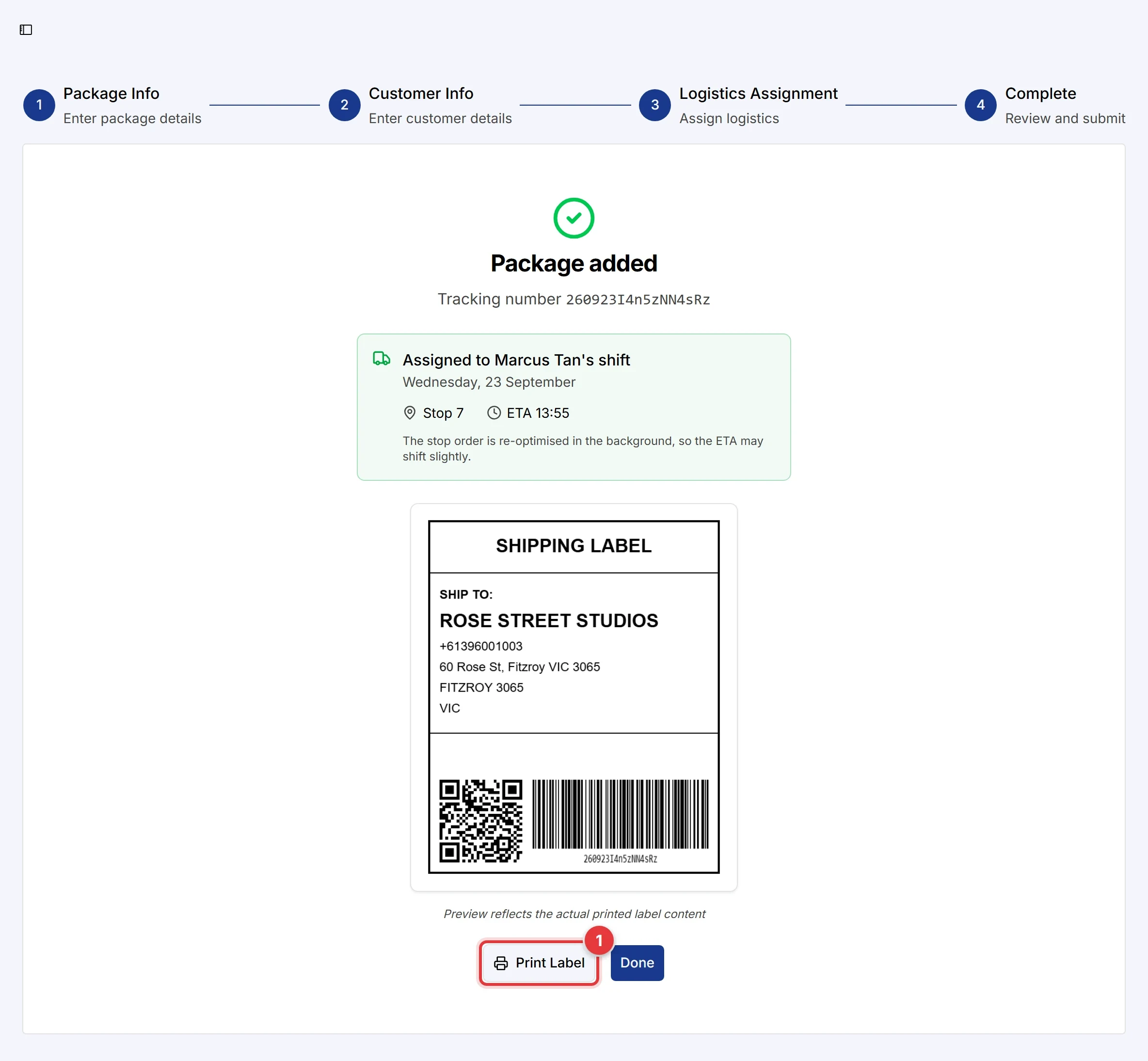 The Package added screen. It shows the driver, the stop number and the ETA, and a shipping label. The Print Label button is marked.