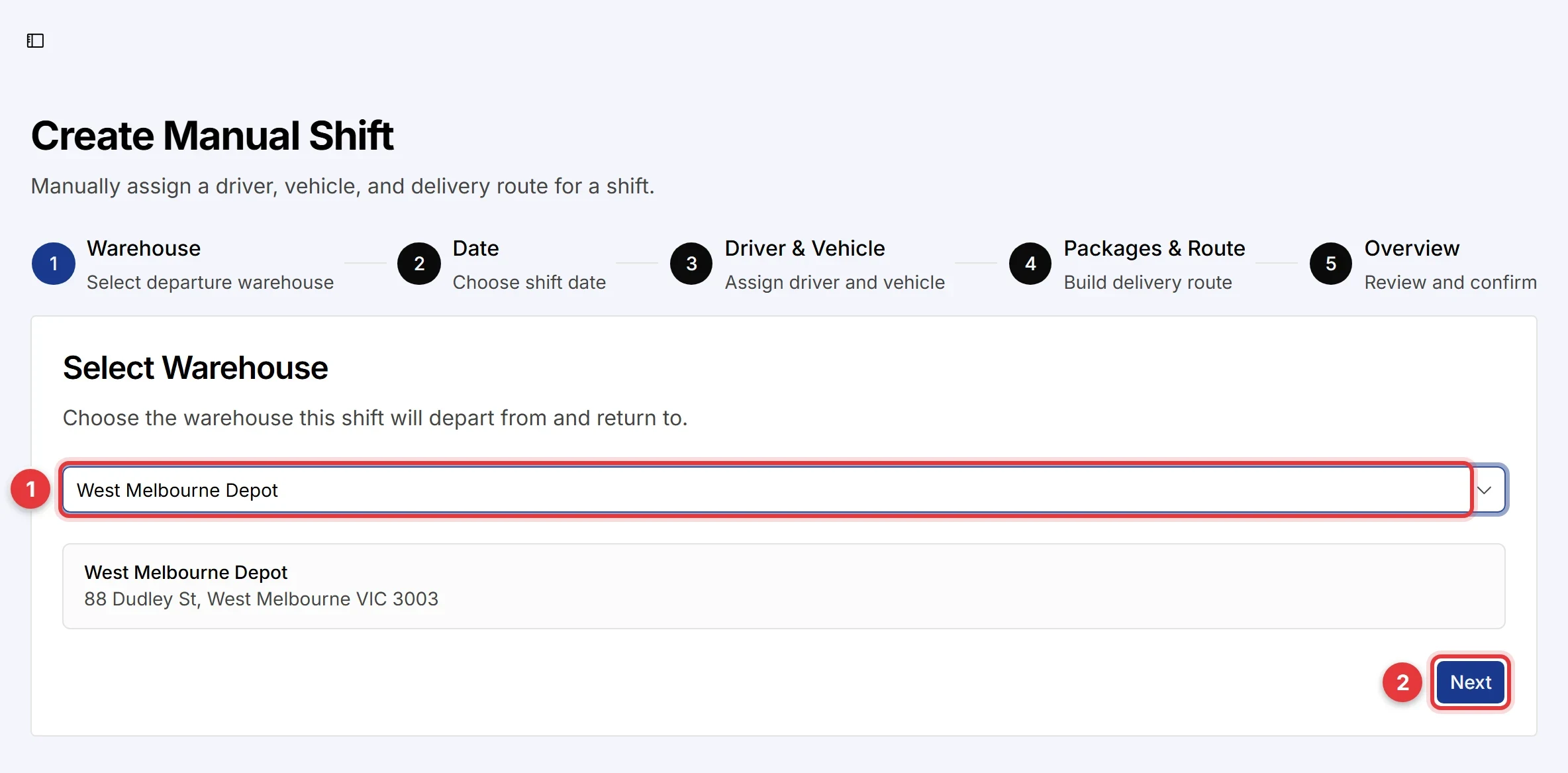 Step 1 of Create Manual Shift. The warehouse search field and the Next button are marked.